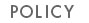 POLICY